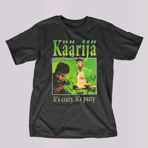 Kaarija Cha Cha Cha It’s Crazy It’s Party T-shirt