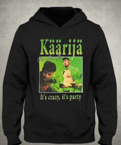 Kaarija Cha Cha Cha It's Crazy It's Party T-shirt 2 Kaarija Cha Cha Cha Its Crazy Its Party T shirt 3