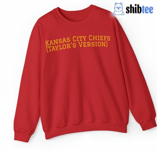 Kansas City Chiefs Taylor’s Version Sweatshirt T-shirt