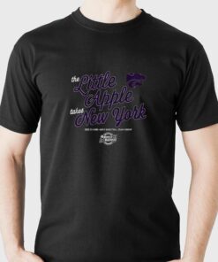 Kansas State Basketball The Little Apple Takes New York T-shirt Kansas State Basketball The Little Apple Takes New York T-shirt