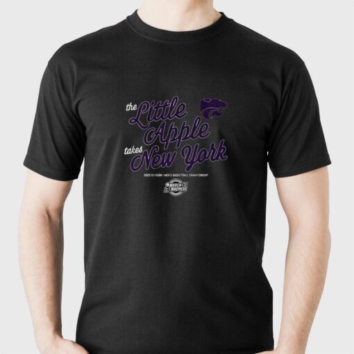 Kansas State Basketball The Little Apple Takes New York T-shirt