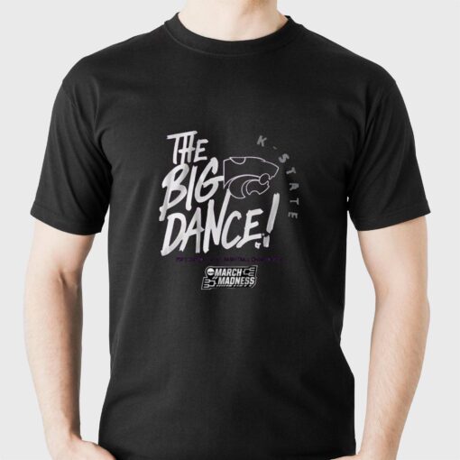 Kansas State The Big Dance T-shirt