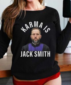 Karma Is Jack Smith T-shirt Karma Is Jack Smith T-shirt