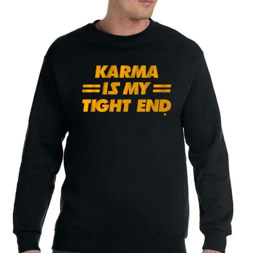 Karma Is My Tight End Kansas T-shirt