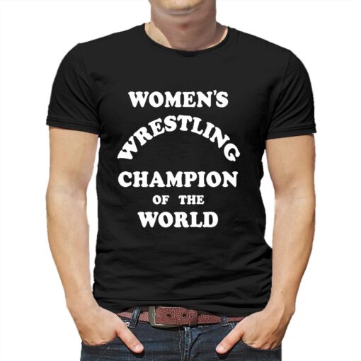 Kauffman Womens Wrestling Champion Of The World Shirt