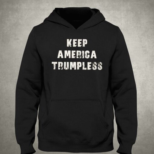 Keep America Trumpless T-shirt