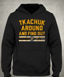 Keith Tkachuk Around And Find Out Shirt 3