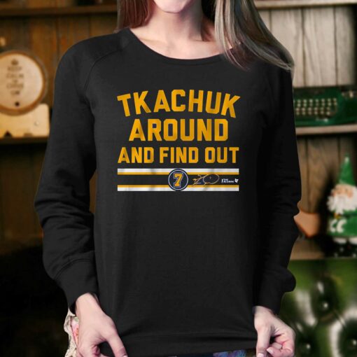 Keith Tkachuk Around And Find Out Shirt