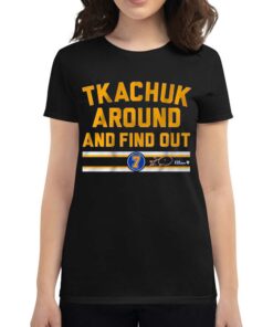 Keith Tkachuk Around And Find Out T-shirt Keith Tkachuk Around And Find Out T-shirt
