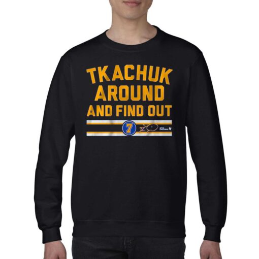 Keith Tkachuk Around And Find Out T-shirt