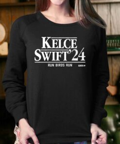 Kelce Swift '24 Run Birds Run Shirt 3 Kelce Swift 24 Run Birds Run Shirt 4