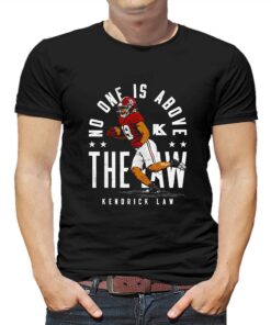 Kendrick Law No One Is Above The Law Shirt Kendrick Law No One Is Above The Law Shirt