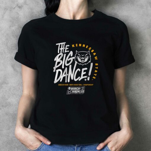 Kennesaw State The Big Dance T-shirt