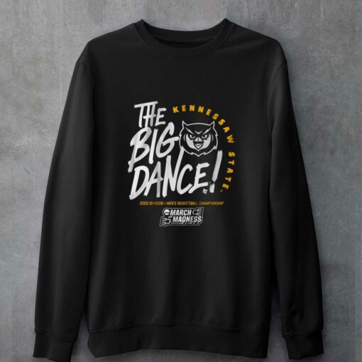 Kennesaw State The Big Dance T-shirt