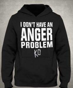 Kevin Owens I Don't Have An Anger Problem T-shirt 2 Kevin Owens I Dont Have An Anger Problem T shirt 3