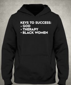 Keys To Success God Therapy Black Women Shirt 2 Keys To Success God Therapy Black Women Shirt 3