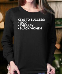 Keys To Success God Therapy Black Women Shirt 3 Keys To Success God Therapy Black Women Shirt 4