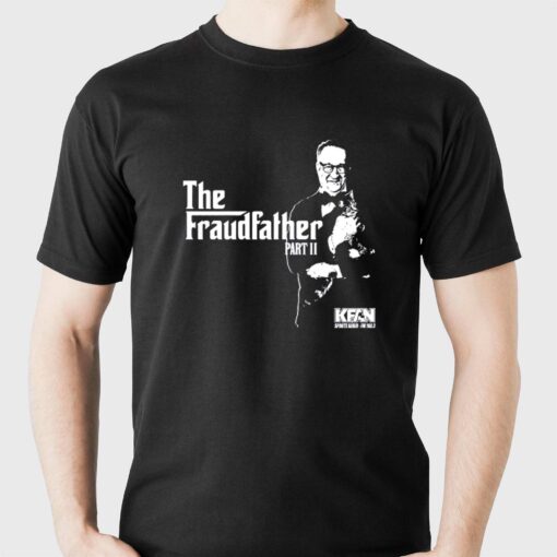 Kfan Fraudfather Ii T-shirt