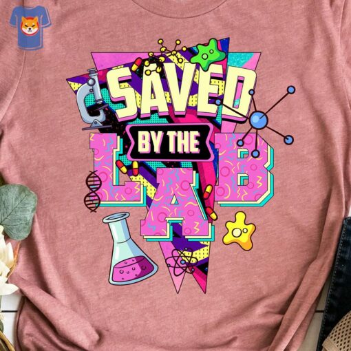 Lab Tech Shirt Saved By The Lab Shirt Medtech Shirt