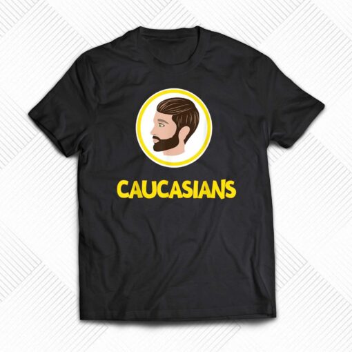 Lakota Man Caucasians Shirt