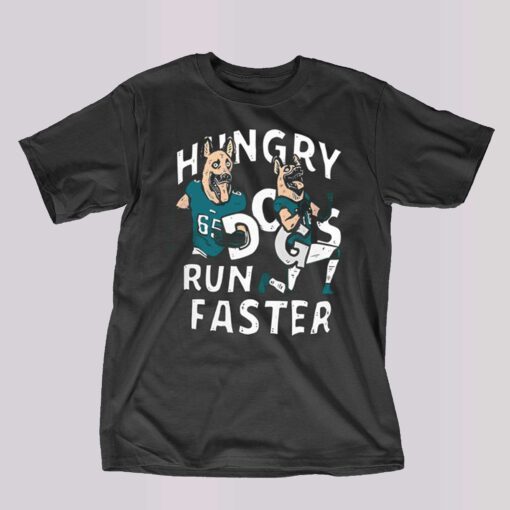 Lane Johnson And Chris Long Hungry Dogs Run Faster Shirt – Philadelphia Eagles