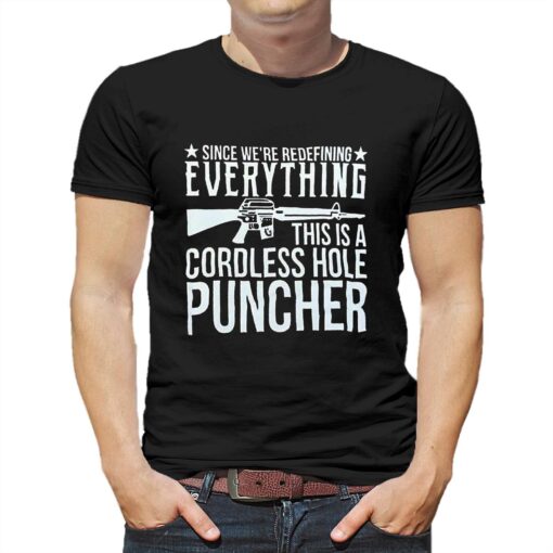 Lauren Boebert Calling Ar-15 Cordless Hole Puncher T-shirt