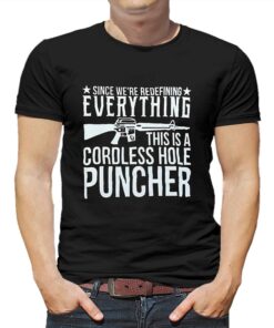 Lauren Boebert Cordless Hole Puncher T-shirt Lauren Boebert Cordless Hole Puncher T-shirt