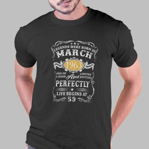 Legends Were Born In March 1963 59 Year Old T-shirt