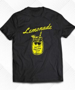 Lemonade That Cool Refreshing Drink T-shirt Lemonade That Cool Refreshing Drink T-shirt