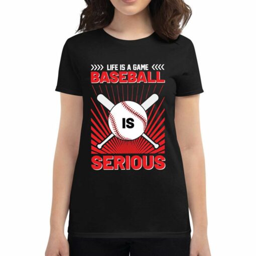 Life Is A Game Baseball Is Serious Funny 2023 T-shirt