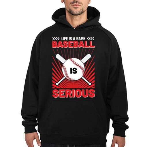 Life Is A Game Baseball Is Serious Funny 2023 T-shirt