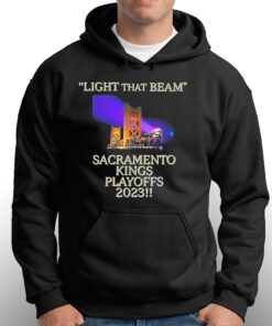 Light That Beam Sacramento Kings Playoffs 2023 Shirt 3