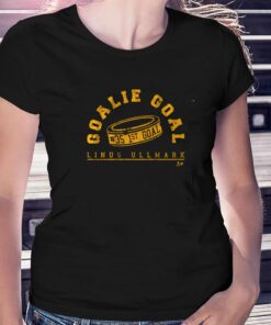 Linus Ullmark Goalie Goal T-shirt Linus Ullmark Goalie Goal T-shirt