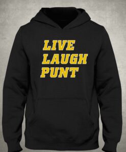 Live Laugh Punt Shirt 3