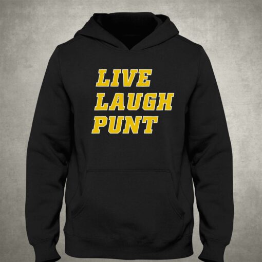 Live Laugh Punt Shirt