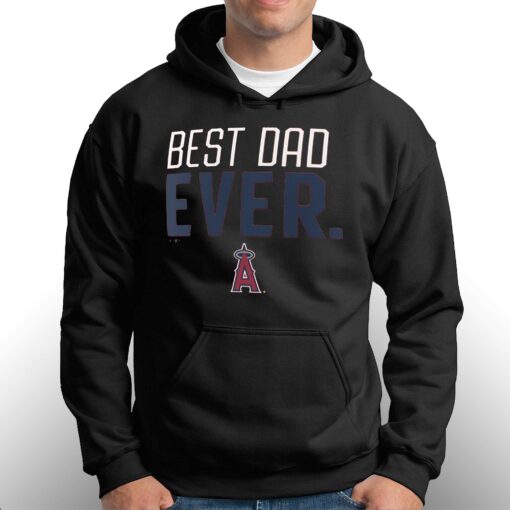 Los Angeles Angels Best Dad Ever T-shirt