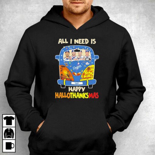 Los Angeles Dodgers Bus All I Need Is Happy Hallothanksmas 2023 T-shirt