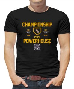 Lsu Baseball Championship Powerhouse Shirt Lsu Baseball Championship Powerhouse Shirt