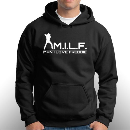 M I L F Freddie Shirt