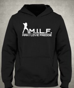 M I L F Man I Love Freddie Shirt 2 M I L F Man I Love Freddie Shirt 3