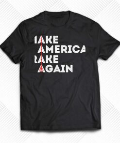 Make America Rake Again T-shirt