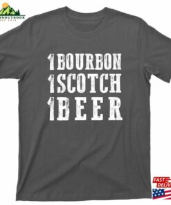 1 Bourbon Scotch Beer T-Shirt Last Call Bartender Just One More Graphic Tshirt Sweatshirt 2 1 Bourbon Scotch Beer T Shirt Last Call Bartender Just One More Graphic Tshirt Sweatshirt 3