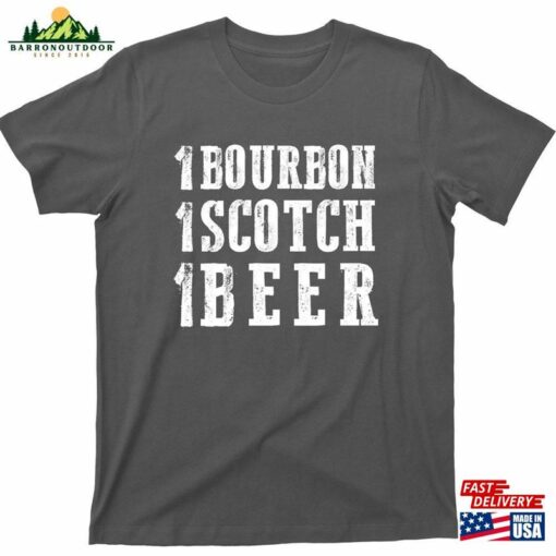 1 Bourbon Scotch Beer T-Shirt Last Call Bartender Just One More Graphic Tshirt Sweatshirt