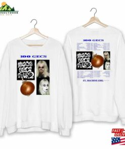 100 Gecs Shirt 2023 Tour Fan T-Shirt Unisex