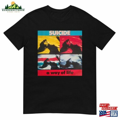 1988 Suicide Album A Way Of Life T Shirt Hoodie Sweatshirt