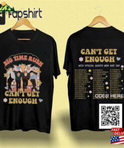 2 Sides Big Time Rush Band Cant Get Enough Tour Shirt 2023 Music Shirts Sweatshirt Hoodie 2 Sides Big Time Rush Band Cant Get Enough Tour Shirt 2023 Music Shirts Sweatshirt Hoodie