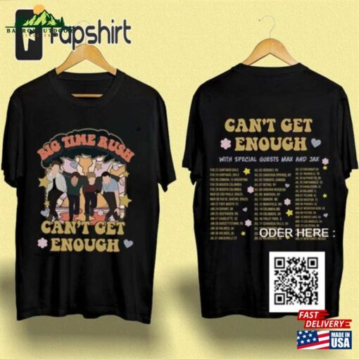 2 Sides Big Time Rush Band Cant Get Enough Tour Shirt 2023 Music Shirts Sweatshirt Hoodie