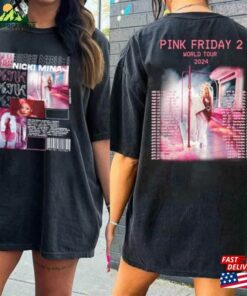 2 Sides Nicki Minaj Friday Tour Shirt T-Shirt Hoodie Sweatshirt