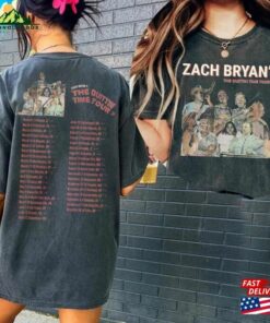 2 Sides Zach Bryanthe Quittin Time Tour T-Shirt Bryan Country Music American Heartbreak Sweatshirt Classic 2 2 Sides Zach Bryanthe Quittin Time Tour T Shirt Bryan Country Music American Heartbreak Sweatshirt Classic 3