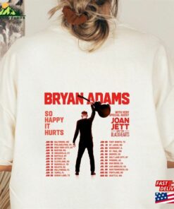 2023 Concert Bryan Adams Tour Happy Hurts Sweatshirt Hoodie